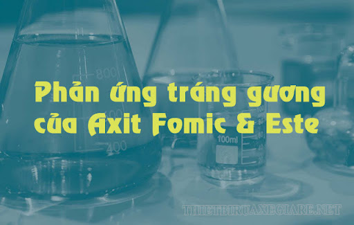 phản ứng tráng gương của Axit Fomic và Este